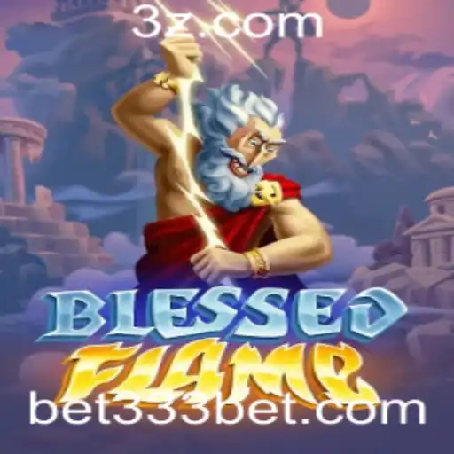 Explorando o Universo Excitante de BlessedFlame: O Jogo de Apostas com bet 333