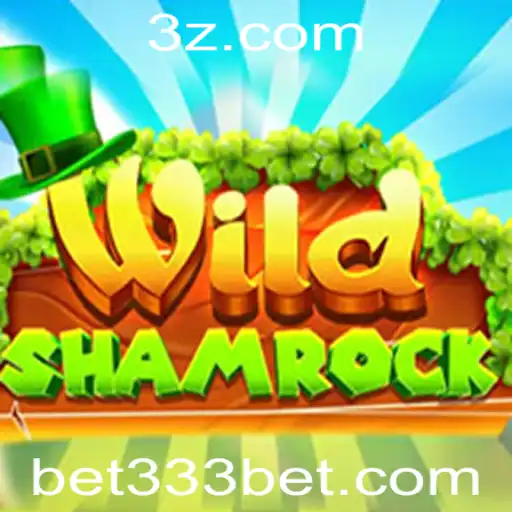 Explorando o Mundo Encantado de WildShamrock e a Estratégia Bet 333